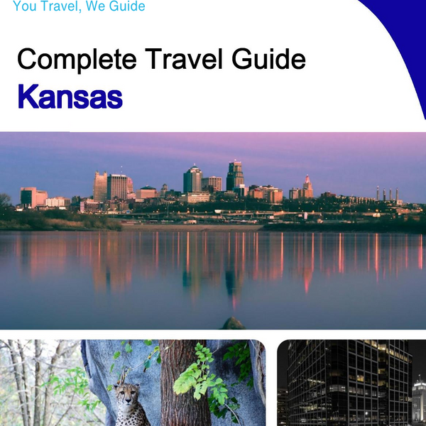 The complete travel guide for Kansas