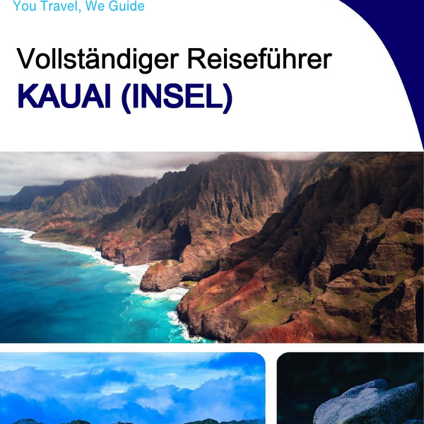 The complete travel guide for Kauai (island)