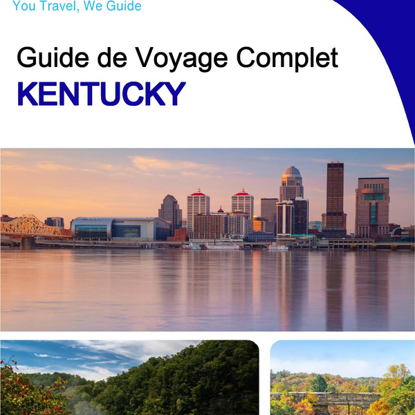 The complete travel guide for Kentucky