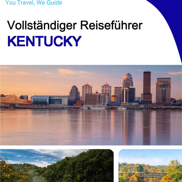 The complete travel guide for Kentucky