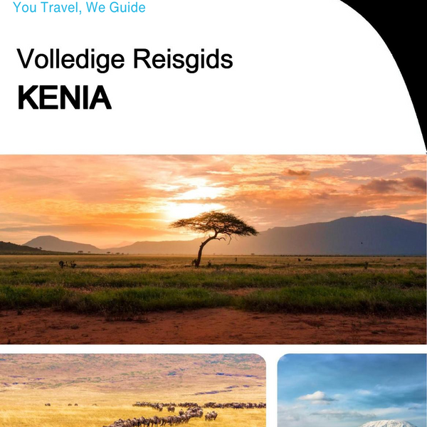 The complete travel guide for Kenya