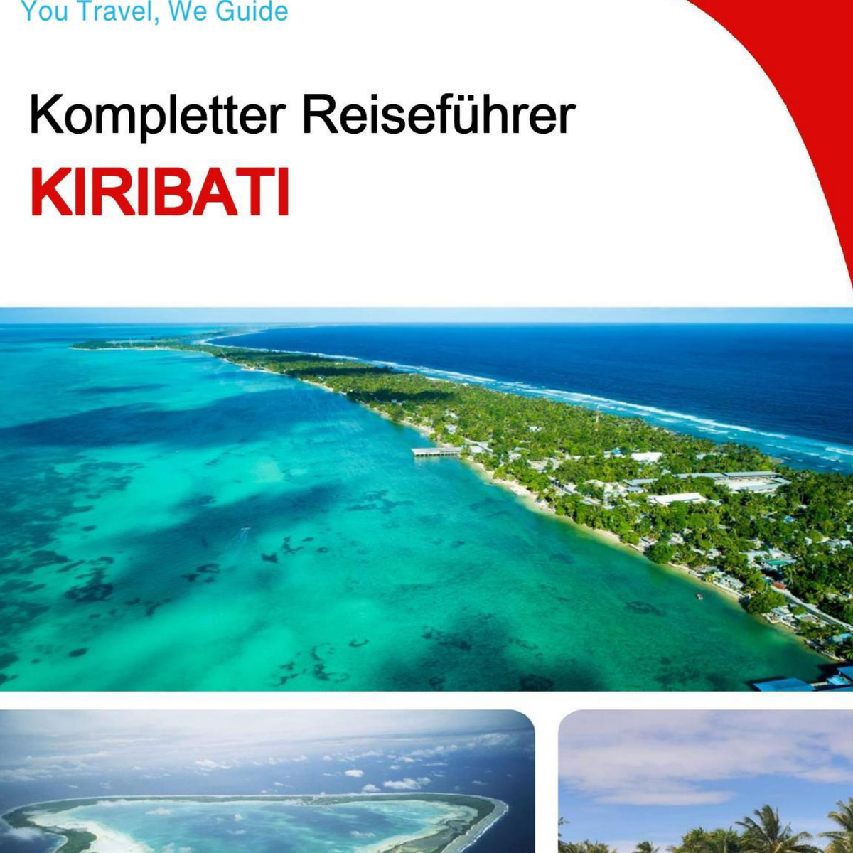 The complete travel guide for Kiribati