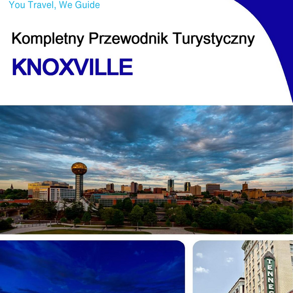 The complete travel guide for Knoxville