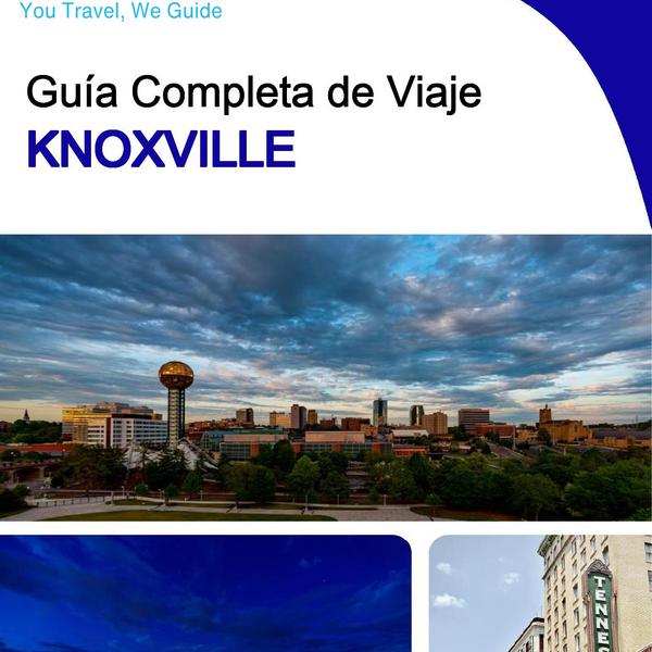 The complete travel guide for Knoxville