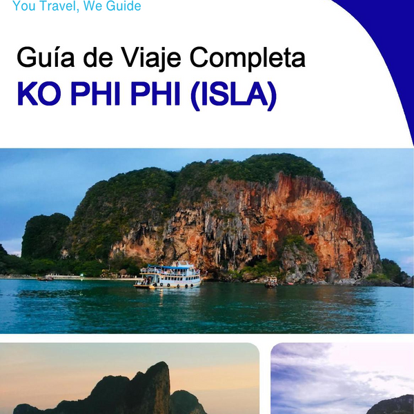 The complete travel guide for Ko Phi Phi (island)