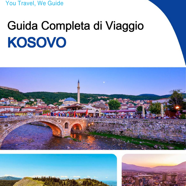 The complete travel guide for Kosovo