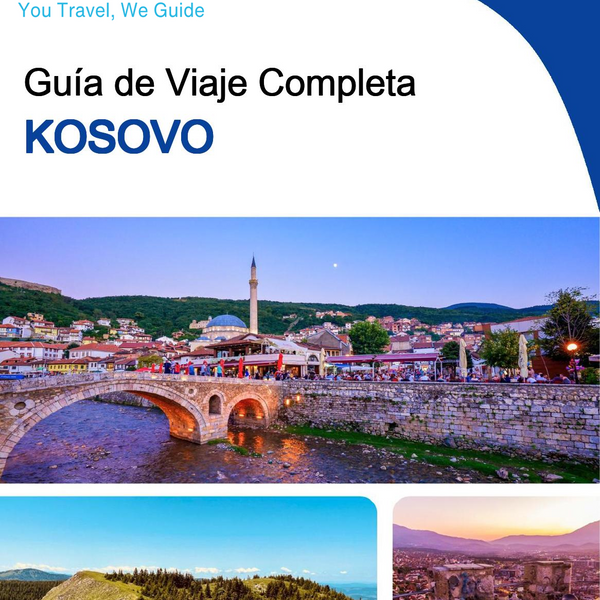 The complete travel guide for Kosovo