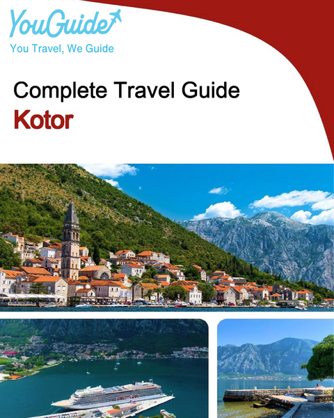 The complete travel guide for Kotor