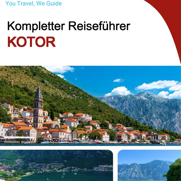 The complete travel guide for Kotor