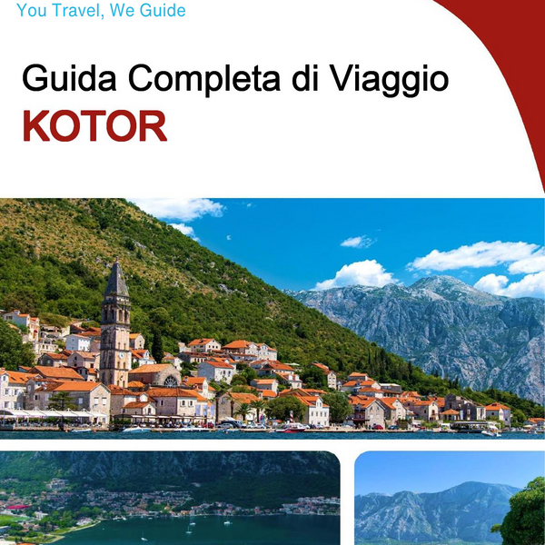 The complete travel guide for Kotor