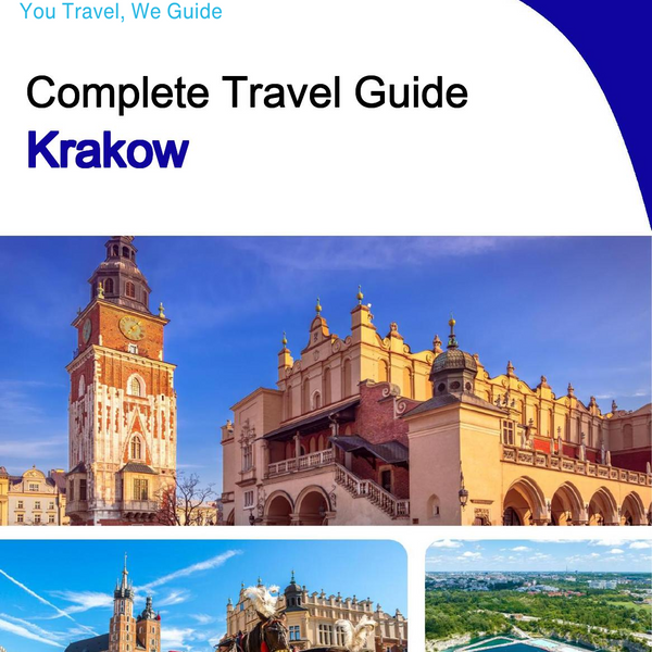 The complete travel guide for Krakow