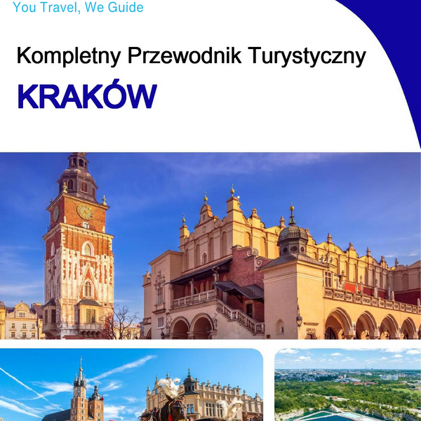 The complete travel guide for Krakow