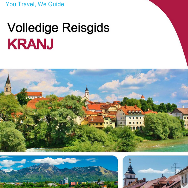 The complete travel guide for Kranj