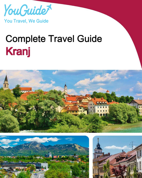 The complete travel guide for Kranj