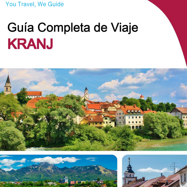 The complete travel guide for Kranj