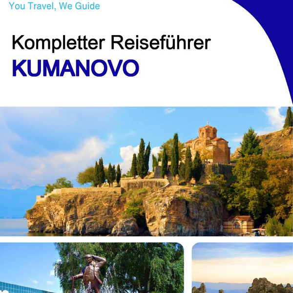 The complete travel guide for Kumanovo
