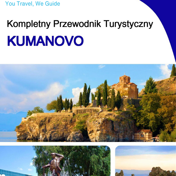 The complete travel guide for Kumanovo