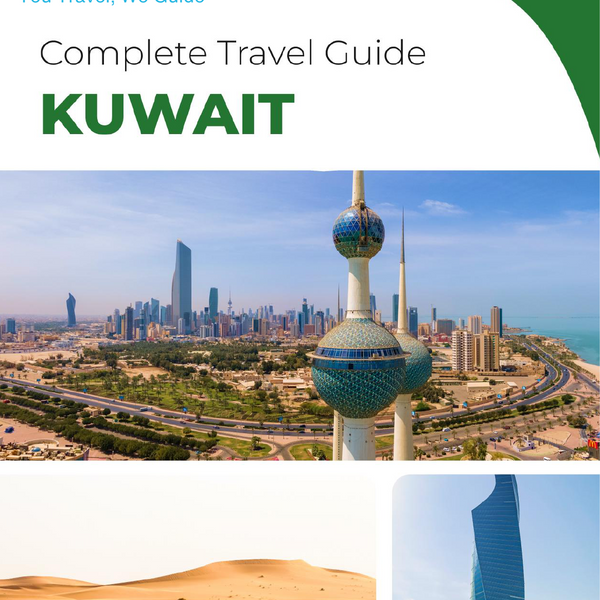 The complete travel guide for Kuwait