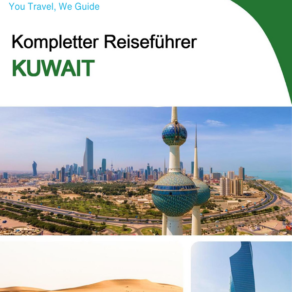 The complete travel guide for Kuwait