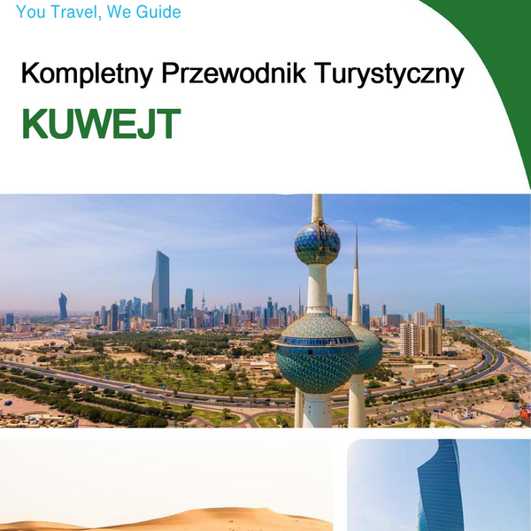 The complete travel guide for Kuwait