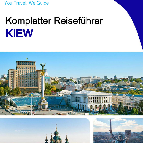 The complete travel guide for Kyiv