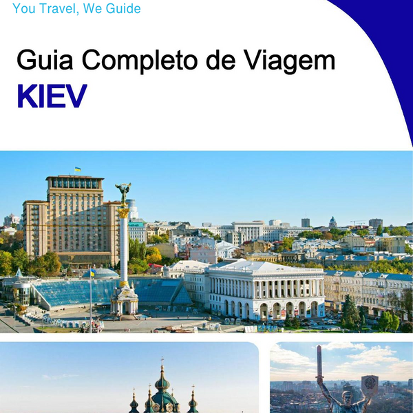 The complete travel guide for Kyiv