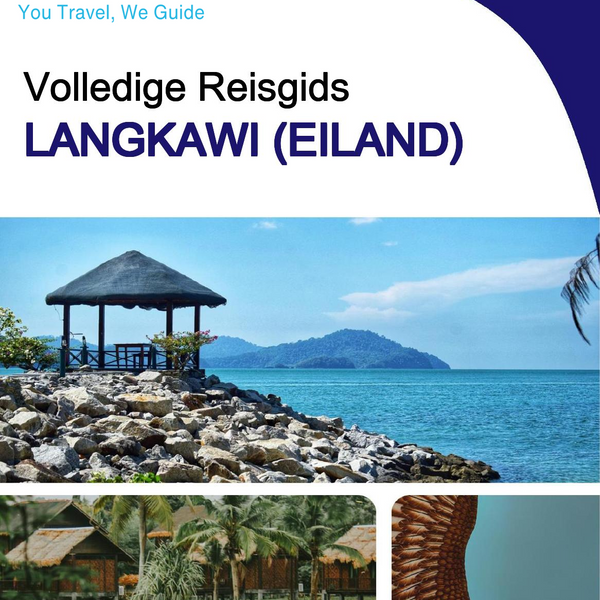 The complete travel guide for Langkawi (island)