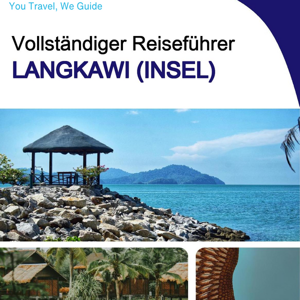 The complete travel guide for Langkawi (island)