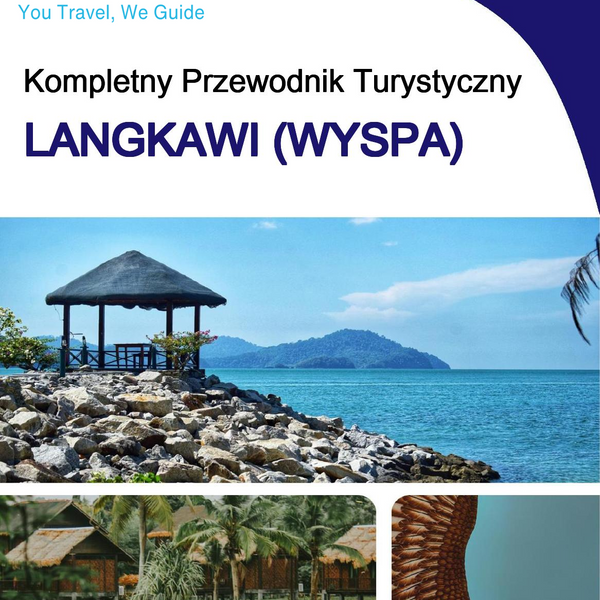 The complete travel guide for Langkawi (island)