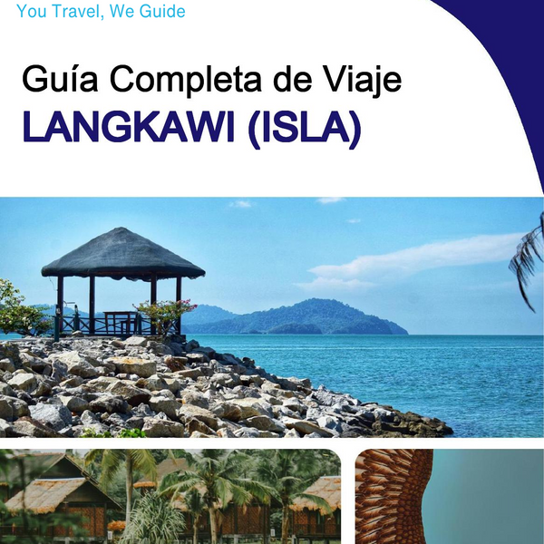 The complete travel guide for Langkawi (island)
