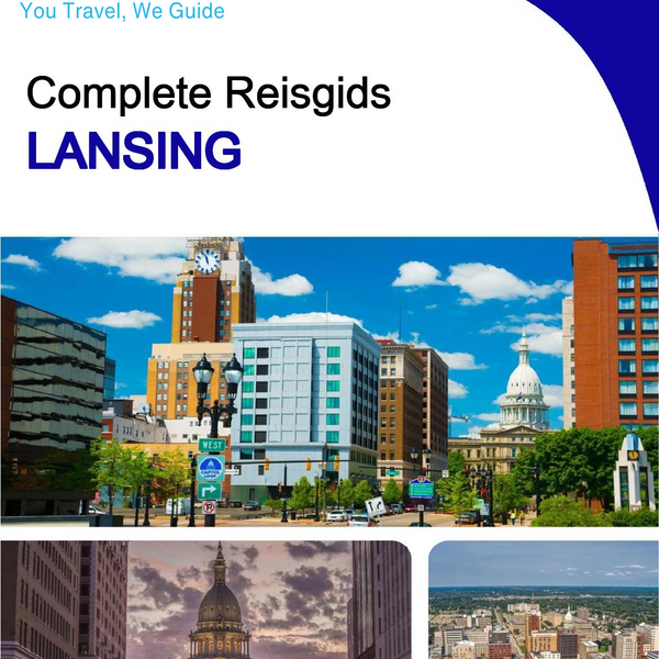 The complete travel guide for Lansing