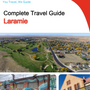 The complete travel guide for Laramie
