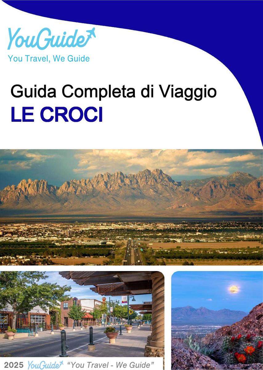 The complete travel guide for Las Cruces