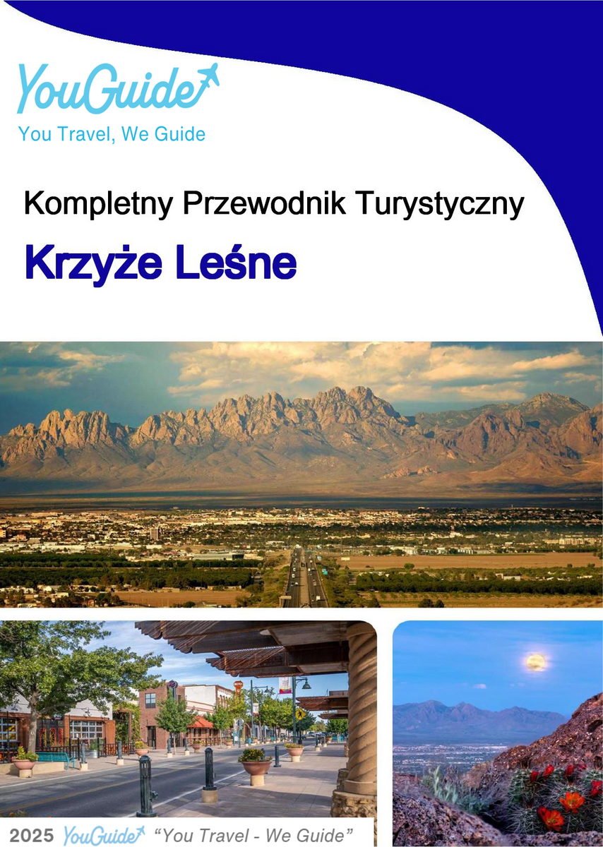 The complete travel guide for Las Cruces