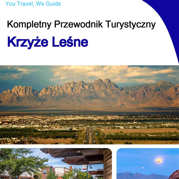 The complete travel guide for Las Cruces