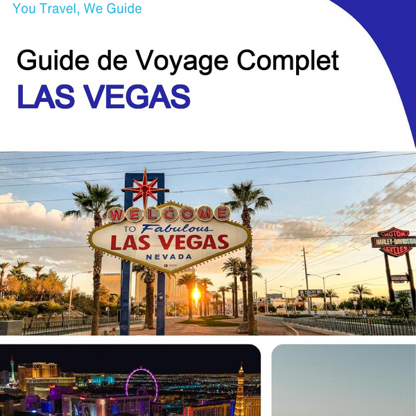 The complete travel guide for Las Vegas