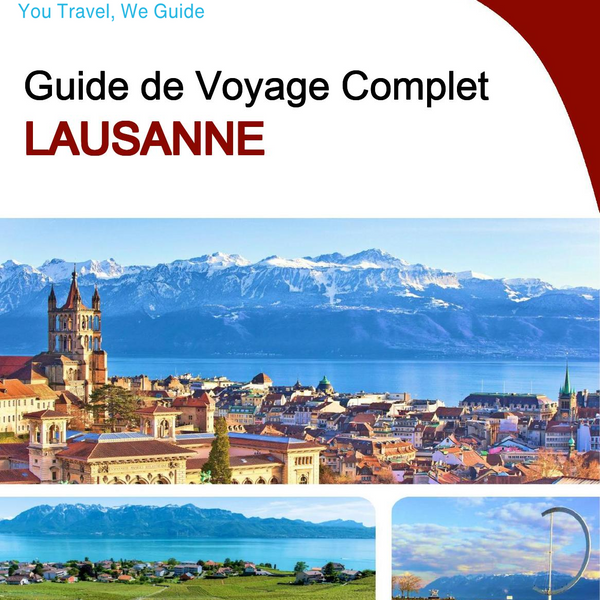 The complete travel guide for Lausanne
