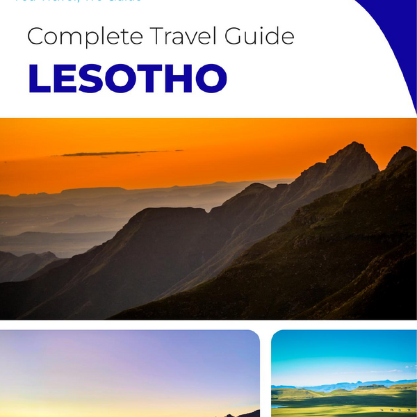 The complete travel guide for Lesotho