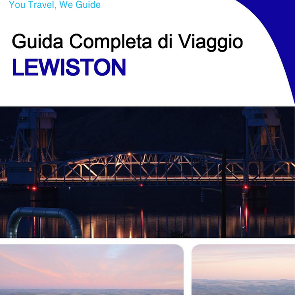 The complete travel guide for Lewiston