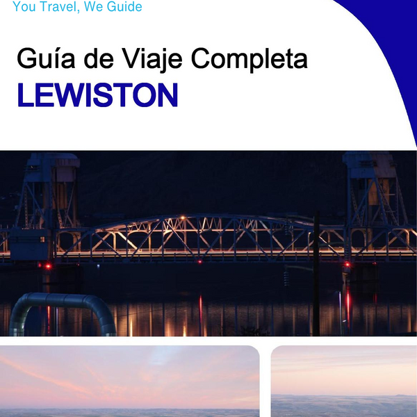 The complete travel guide for Lewiston