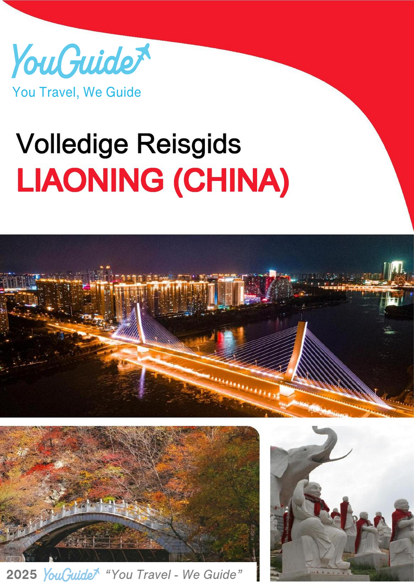 The complete travel guide for Liaoning (China)