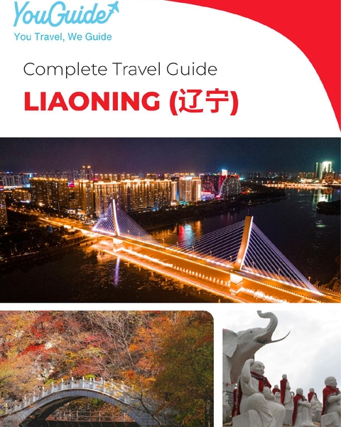 The complete travel guide for Liaoning (China)