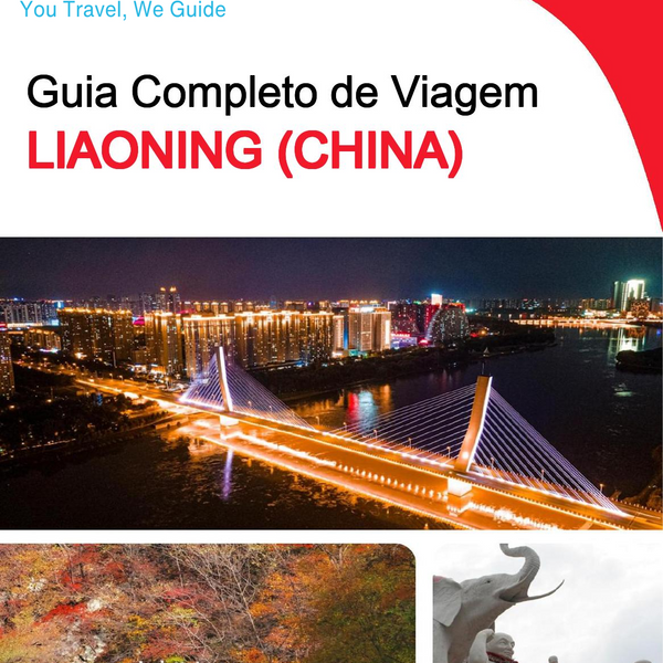 The complete travel guide for Liaoning (China)