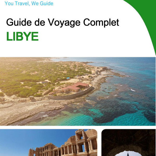 The complete travel guide for Libya