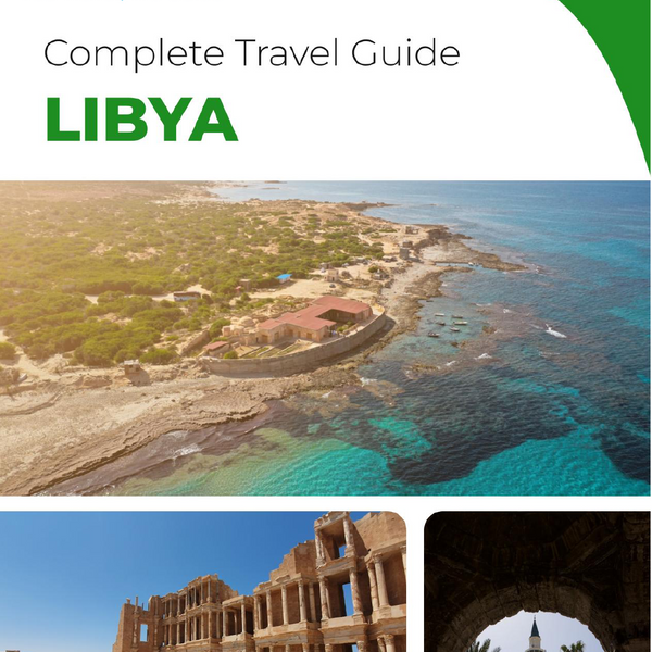 The complete travel guide for Libya