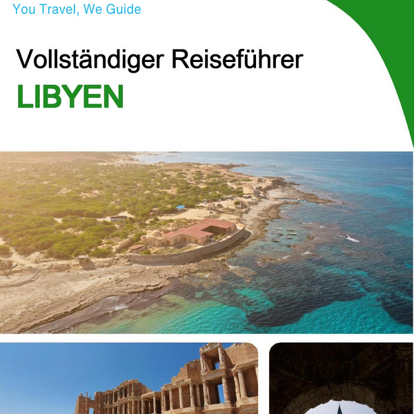 The complete travel guide for Libya