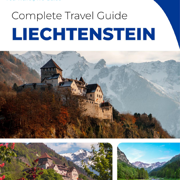 The complete travel guide for Liechtenstein