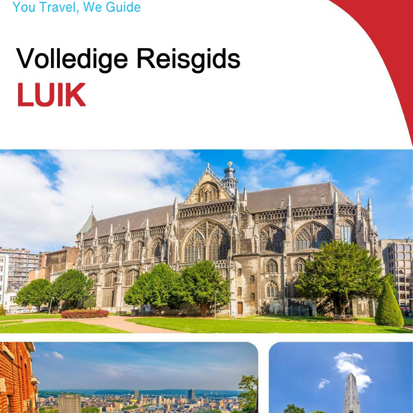 The complete travel guide for Liege