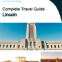 The complete travel guide for Lincoln