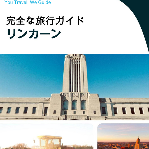 The complete travel guide for Lincoln